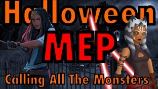 Calling All The Monsters MEP FULL (Multifandom)