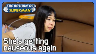She's getting nauseous again [The Return of Superman : Ep.435-5] | KBS WORLD TV 220626