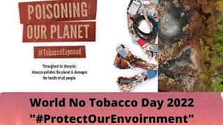 World No Tobacco Day 2022 | Antitobacco Day 2022 |  No Smoking Day | World No Tobacco Day Theme