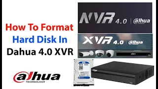 How To Format Hard Disk On Dahua 4.0 DVR / XVR / NVR