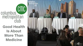 Columbus Metropolitan Club:  Good Health is About More Than Medicine