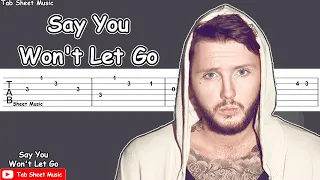 James Arthur - Say You Won't Let Go Guitar Tutorial