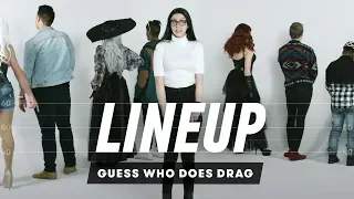 Who Does Drag? | Lineup | Cut