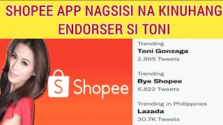 SHOPEE NAGSISI NA KINUHANG ENDORSER SI TONI GONZAGA  #tonigonzaga #byeshopee