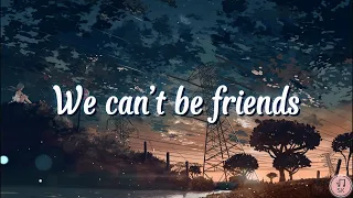 Ariana Grande - we can't be friends (wait for your love) lyrics