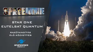 Arianespace | Star One D2 & Eutelsat - rakétaindítás élő közvetítés