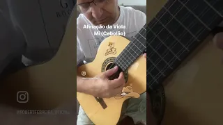 Afinação da Viola em Mi (Cebolão). 1- E E  2- B B  3- G# G#  4- E E 5- B B