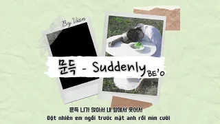 [VIETSUB] Suddenly (문득) - BE’O (비오)