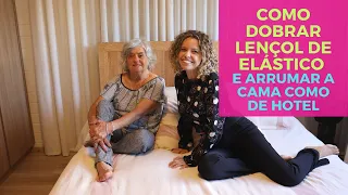 Como dobrar lençol de elástico, estender lençol sem elástico e arrumar a cama como de hotel