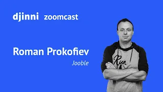 Роман Прокофьев — как Jooble пережил коронакризис, зачем им remote-first и о трендах на рынке труда