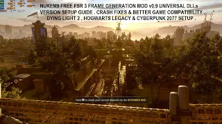 FREE FSR3 Frame Generation Mod [Nukem9] Universal DLLs Setup in Dying Light 2 , Hogwarts & Cyberpunk