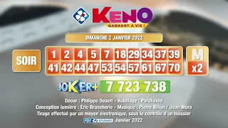 Tirage du soir Keno gagnant à vie® du 02 janvier 2022 - Résultat officiel - FDJ