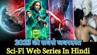 Top 8 Best Sci-Fi Web Series in hindi dubbed 2023 | Best Fantasy web series | Sci fi Web series