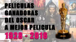 Oscar mejor Película! Ganadores y Nominados (1928 - 2017)