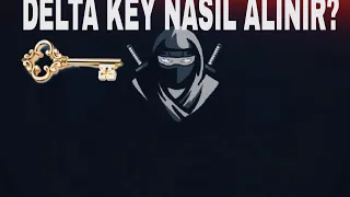 DELTA KEY NASIL ALINIR (Detaylı)