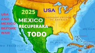 💥 México Tiene Planes Para Recuperar sus territorios perdidos!! | California y Texas…