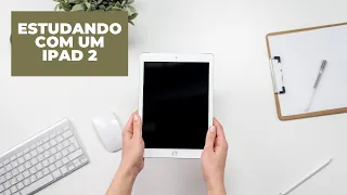 USANDO O IPAD 2 PRA ESTUDAR EM 2020!