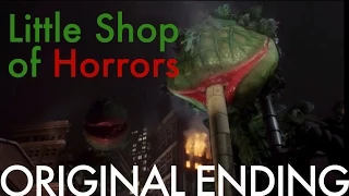 Little Shop of Horrors original ending