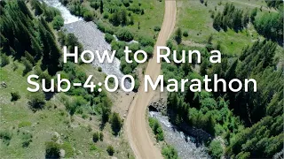 Sub-4 Marathon? How to Break the 4 Hour Marathon Barrier