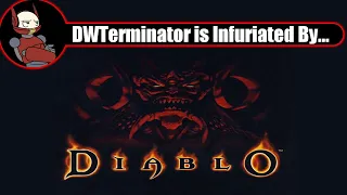 Games That Infuriate and Bore Me to No End - Diablo