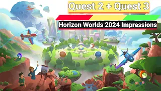 Horizon Worlds Meta Quest 2 / 3 Impressions In 2024 - Has It Actually Gotten Better?