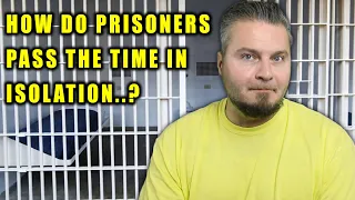 What Do Prisoners Do During Lockdown?