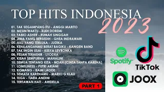 TOP HITS INDONESIA 2023 - PART 1