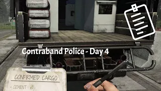 Contraband Police / First Look / Day 4 [I'm a Cargo Counter!]