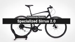 Rower Fitness Specialized SIRRUS 2.0 - Prezentacja roweru