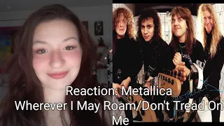 Reaction: Metallica Pt 2 Black Album- Wherever I May Roam/Don't Tread On Me