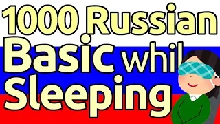 Learn 1000 Basic Russian Words and Phrases While You Sleep