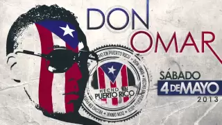 DON OMAR - HECHO EN PUERTO RICO FULL COMERCIAL 4 DE MAYO (Promo)