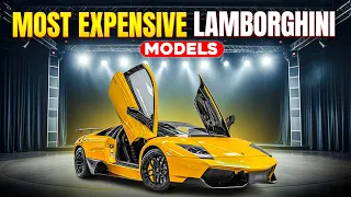Luxury on Four Wheels: Top 10 Most Expensive Lamborghinis of All Time