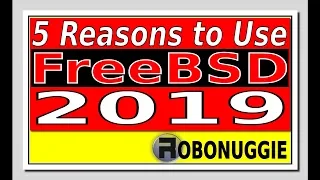 My 5 Reasons to Use FreeBSD in 2019