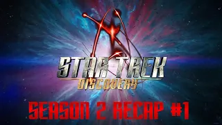 Season 2 Recap #1 | Star Trek: Discovery