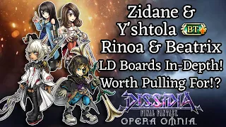 The 1st BT+ Banners, Y'shtola & Zidane BT+ & Rinoa/Beatrix LD Boards In-Depth! [DFFOO GL]