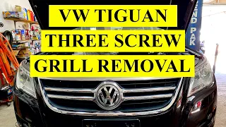 VW Tiguan 2007 - 2011 Simple 3 Screw Grill Removal