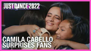 Camila Cabello Surprises Fans | Just Dance 2022 [Official]