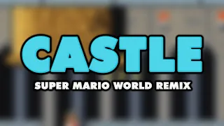Super Mario World - Castle (Remix)
