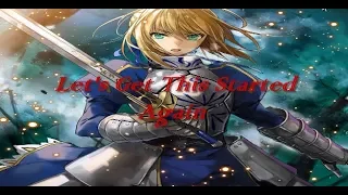 Fate Zero - {AMV} - Let's Get This Started Again