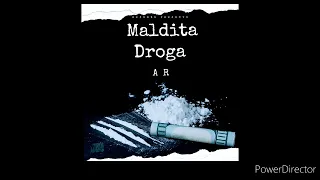 Maldita Droga - AR Lirick