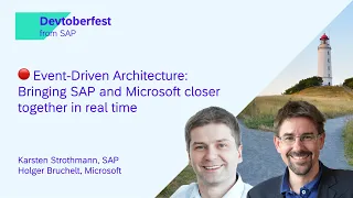 🔴 Event-Driven Architecture: Bringing SAP and Microsoft closer together in real time