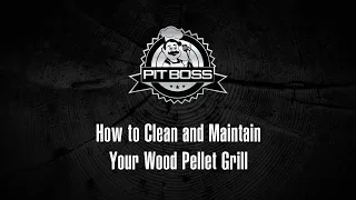 How to Clean and Maintain Your Wood Pellet Grill
