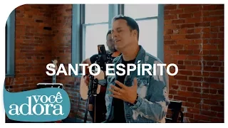 André Valadão - Santo Espírito (Clipe Oficial)