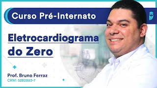 Eletrocardiograma do Zero - Aula de Cardiologia | Curso Pré-Internato