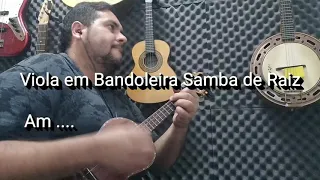 Viola em Bandoleira Samba de Raiz(Cifrada)