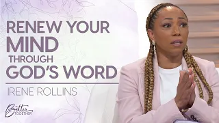 Irene Rollins: Overcoming a Negative Thought Life | Better Together on TBN
