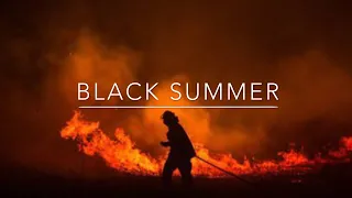Black Summer | A Firefighter Tribute