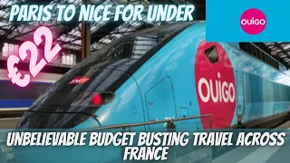 Ouigo - Paris to Nice for under €22. France’s super low budget busting rail operator