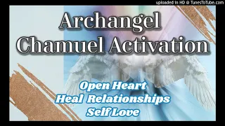 Archangel Chamuel Activation [Guided Meditation] for Heart Opening and Relationship Healing [3/14]